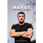 Nejlevnější Josef Mareš: Moje případy z 1. oddělení - Moravec Martin